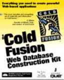 The Cold Fusion Web database construction kit /