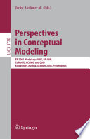 Perspectives in conceptual modeling : ER 2005 workshops AOIS, BP-UML, CoMoGIS, eCOMO, and QoIS, Klagenfurt, Austria, October 24-28, 2005 : proceedings /