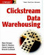 Clickstream data warehousing /