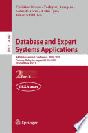 Database and Expert Systems Applications : 34th International Conference, DEXA 2023, Penang, Malaysia, August 28-30, 2023, Proceedings, Part II /