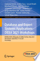 Database and Expert Systems Applications - DEXA 2021 Workshops : BIOKDD, IWCFS, MLKgraphs, AI-CARES, ProTime, AISys 2021, Virtual Event, September 27-30, 2021, Proceedings /