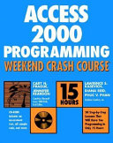 Access 2000 programming weekend crash course /