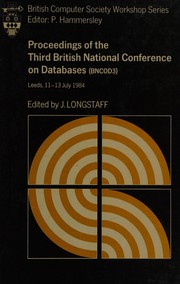 Proceedings of the Third British National Conference on Databases (BNCOD 3) : Leeds 11-13, July 1984 /