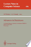 Advances in databases : 11th British National Conference on Databases, BNCOD 11, Keele, UK, July 7-9, 1993 : proceedings /