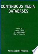 Continuous media databases /