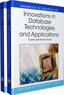 Handbook of research on innovations in database technologies and applications : current and future trends /