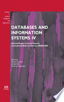 Databases and information systems IV : selected papers from the Seventh International Conference DB&IS'2006 /