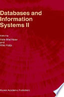Databases and information systems II : Fifth International Baltic Conference, Baltic DB&IS'2002  Takkinn, Estonia, June 3-6, 2002 : selected papers /