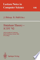 Database theory--ICDT '92 : 4th International Conference, Berlin, Germany, October 14-16, 1992 : proceedings /