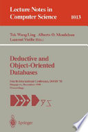 Deductive and object-oriented databases : fourth international conference, DOOD ʼ95, Singapore, December 4-7, 1995 : proceedings /