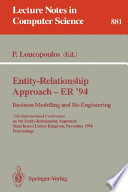 Entity-relationship approach, ER '94 : 13th International Conference on the Entity-Relationship Approach, Manchester, United Kingdom, December 13-16, 1994 : proceedings /