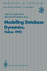Modelling database dynamics : selected papers from the fourth International Workshop on Foundations of Models and Languages for Data and Objects, Volkse, Germany, 19-22 October 1992 /