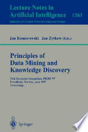 Principles of data mining and knowledge discovery : First European Symposium, PKDD '97, Trondheim, Norway, June 24-27, 1997 : proceedings /