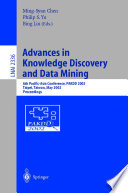 Advances in knowledge discovery and data mining : 6th Pacific-Asia conference, PAKDD 2002, Taipei, Taiwan, May 6-8, 2002 : proceedings /