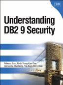 Understanding DB2 9 security /