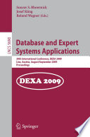 Database and expert systems applications : 20th international conference ; proceedings, DEXA 2009, Linz, Austria, August 31 - September 4, 2009 /