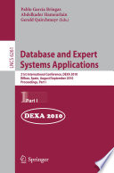 Database and expert systems applications : 21st international conference, DEXA 2010, Bilbao, Spain, August 30 - September 3, 2010 : proceedings.