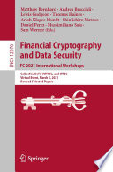 Financial Cryptography and Data Security. FC 2021 International Workshops : CoDecFin, DeFi, VOTING, and WTSC,  Virtual Event, March 5, 2021,  Revised Selected Papers /