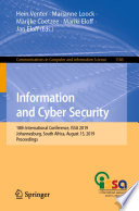 Information and Cyber Security : 18th International Conference, ISSA 2019, Johannesburg, South Africa, August 15, 2019, Proceedings /