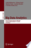 Big Data Analytics : 8th International Conference, BDA 2020, Sonepat, India, December 15-18, 2020, Proceedings /