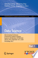 Data Science : 6th International Conference of Pioneering Computer Scientists, Engineers and Educators, ICPCSEE 2020, Taiyuan, China, September 18-21, 2020, Proceedings, Part I /