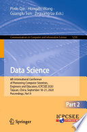 Data Science : 6th International Conference of Pioneering Computer Scientists, Engineers and Educators, ICPCSEE 2020, Taiyuan, China, September 18-21, 2020, Proceedings, Part II /