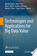 Technologies and Applications for Big Data Value  /