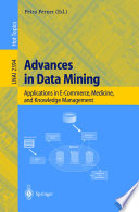 Advances in data mining : applications in E-commerce, medicine, and knowledge management /