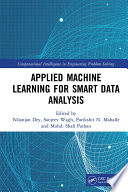 Applied machine learning for smart data analysis /