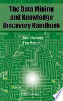 Data mining and knowledge discovery handbook /