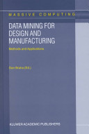 Data mining for design and manufacturing : methods and applications /