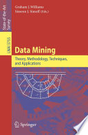 Data mining : theory, methodology, techniques, and applications /