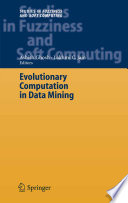 Evolutionary computation in data mining /