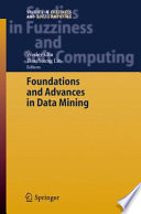 Foundations and advances in data mining /