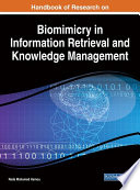 Handbook of research on biomimicry in information retrieval and knowledge management /