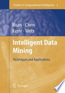 Intelligent data mining : techniques and applications /