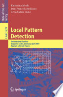 Local pattern detection : international seminar, Dagstuhl Castle, Germany, April 12-16, 2004 : revised selected papers /