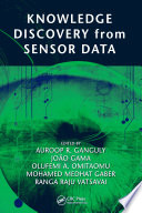 Knowledge discovery from sensor data /