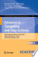 Advances in Computing and Data Sciences : 5th International Conference, ICACDS 2021, Nashik, India, April 23-24, 2021, Revised Selected Papers, Part II /