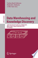 Data warehousing and knowledge discovery : 12th international conference, DaWaK 2010, Bilbao, Spain, August/September 2010 : proceedings /