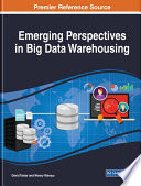 Emerging perspectives in big data warehousing /