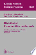 Distributed communities on the Web : third international workshop, DCW 2000, Quebec City, Quebec, Canada, June 19-21, 2000 : proceedings /
