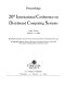 20th International Conference on Distributed Computing Systems : proceedings : Taipei, Taiwan, April 10-13, 2000 /