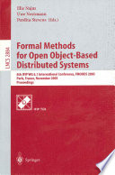 Formal methods for open object-based distributed systems : 6th IFIP WG 6.1 international conference, FMOODS 2003, Paris, France, November 19-21, 2003 : proceedings /