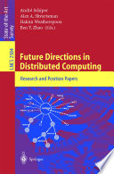 Future directions in distributed computing : research and position papers /