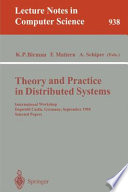 Theory and practice in distributed systems : international workshop, Dagstuhl Castle, Germany, September 5-9, 1994 : selected papers /