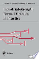 Industrial-strength formal methods in practice /
