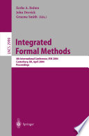 Integrated formal methods : 4th international conference, IFM 2004, Canterbury, UK, April 4-7, 2004 : proceedings /