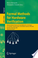 Formal methods for hardware verification : 6th International School on Formal Methods for the Design of Computer, Communication, and Software Systems, SFM 2006, Bertinoro, Italy, May 22-27, 2006 : advanced lectures /