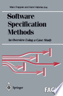 Software specification methods : an overview using a case study /